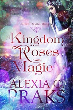 A Kingdom of Roses and Magic Summary