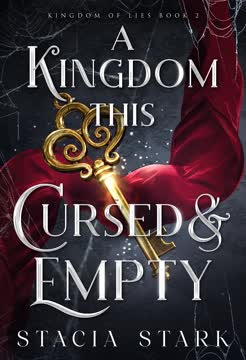A Kingdom This Cursed and Empty Summary
