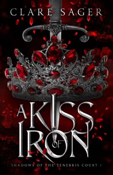 A Kiss of Iron Summary