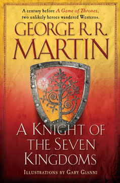 A Knight of the Seven Kingdoms Summary