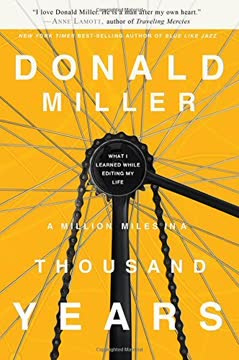 A Million Miles in a Thousand Years by Donald Miller