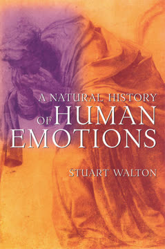A Natural History of Human Emotions Summary