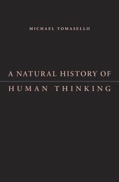 A Natural History of Human Thinking Summary