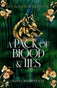A Pack of Blood and Lies Summary