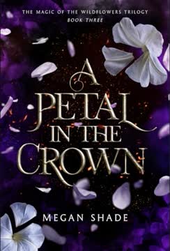 A Petal in the Crown Summary