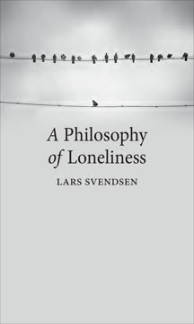 A Philosophy of Loneliness Summary