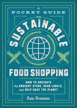 A Pocket Guide to Sustainable Food Shopping Summary
