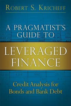 A Pragmatist&#039;s Guide to Leveraged Finance Summary
