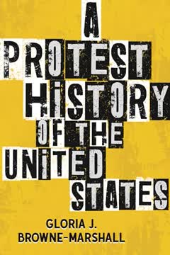 A Protest History of the United States Summary