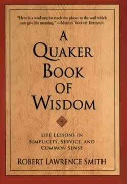 A Quaker Book of Wisdom Summary