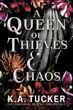 A Queen of Thieves &amp; Chaos Summary