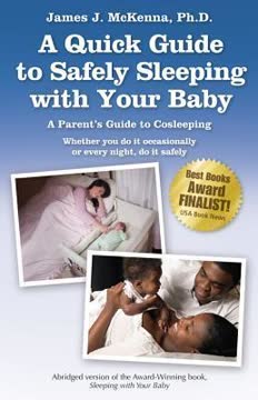 A Quick Guide to Safely Sleeping with Your Baby Summary