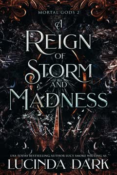 A Reign of Storm and Madness Summary