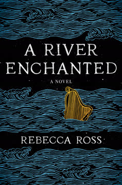 A River Enchanted Summary