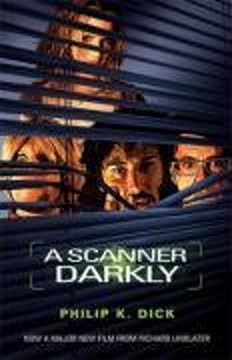A Scanner Darkly Summary