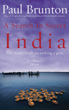 A Search in Secret India Summary