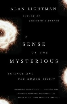 A Sense of the Mysterious Summary