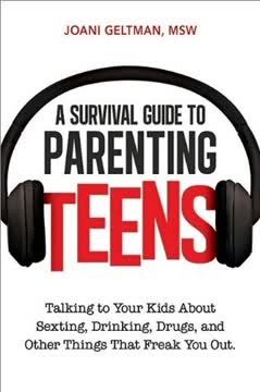 A Survival Guide to Parenting Teens Summary