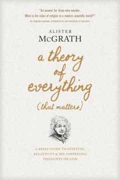 A Theory of Everything (That Matters) Summary