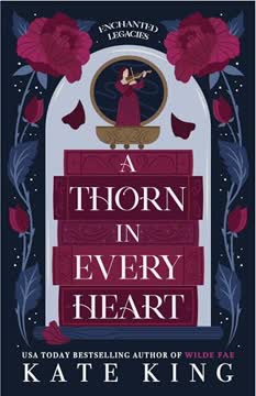 A Thorn in Every Heart Summary