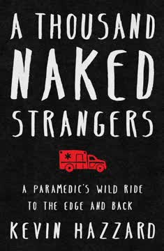 A Thousand Naked Strangers Summary