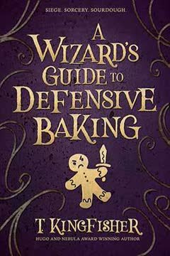A Wizard’s Guide to Defensive Baking Summary