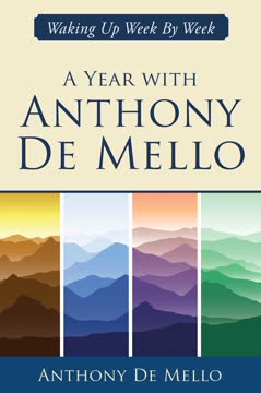 A Year with Anthony De Mello Summary