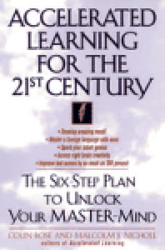 Accelerated Learning for the 21st Century Summary