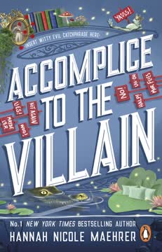 Accomplice to the Villain Summary