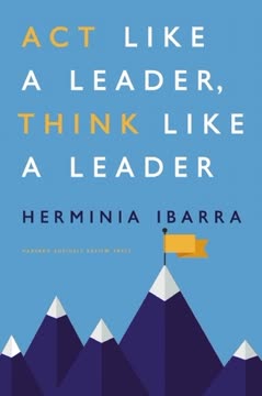 Act Like a Leader, Think Like a Leader Summary