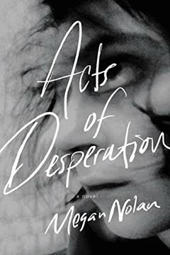 Acts of Desperation Summary