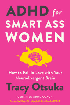 ADHD for Smart Ass Women Summary