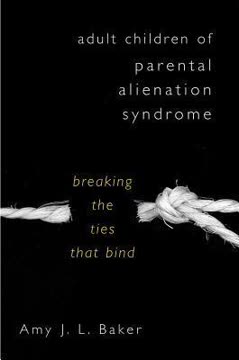 Adult Children of Parental Alienation Syndrome Summary