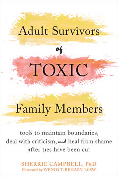 Adult Survivors of Toxic Family Members Summary