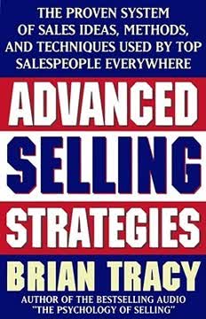 Advanced Selling Strategies Summary