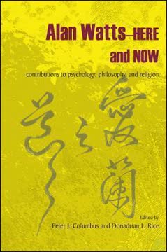 Alan Watts–Here and Now Summary