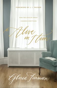 Alive in Him Summary