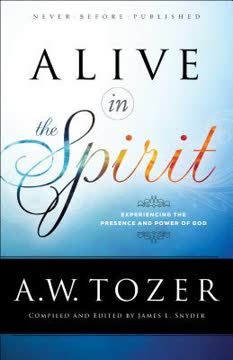 Alive in the Spirit Summary