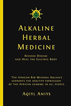 Alkaline Herbal Medicine Summary