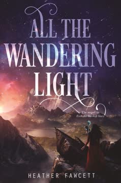 All the Wandering Light Summary
