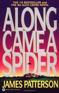 Along Came a Spider by James  Patterson