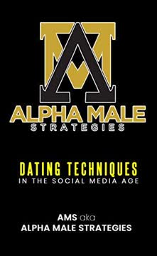 Alpha Male Strategies Summary