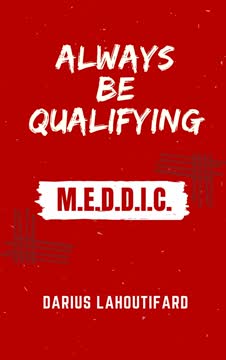 ALWAYS BE QUALIFYING Summary