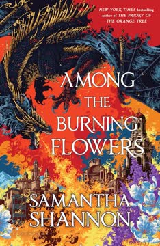 Among the Burning Flowers Summary