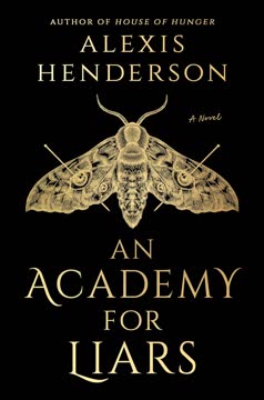 An Academy for Liars Summary