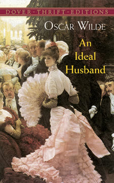 An Ideal Husband Summary