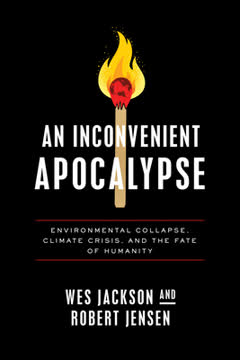 An Inconvenient Apocalypse Summary
