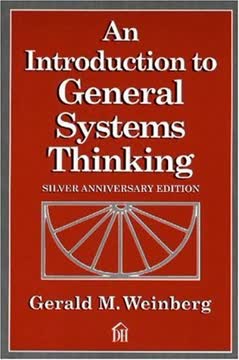 An Introduction to General Systems Thinking Summary