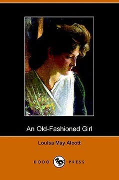 An Old-Fashioned Girl Summary