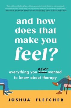 And How Does That Make You Feel? Summary
